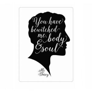 Mr Darcy "You have bewitched me.." Quote Magnet